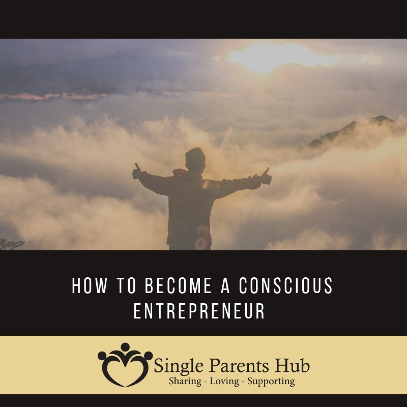 How to become a conscious entrepreneur
